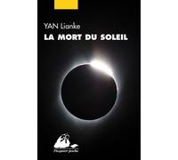 La Mort du soleil - Lianke Yan - Philippe Picquier - Poche - Roman