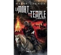 La mort du temple - tome 2 Corpus Cristi Hervé Gagnon (Auteur)