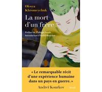 La Mort d'un frère - Olesya Khromeychuk - Seuil - broché - Roman