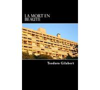 La mort en beauté: Un roman presque noir