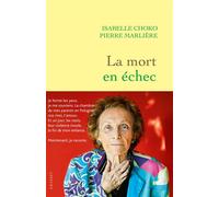 La mort en échec - Isabelle Choko - Grasset - broché - Etude