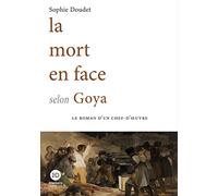 La mort en face selon Goya