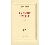 Pierre Moinot – La Mort en lui – Roman – Broché