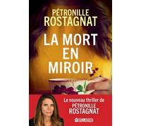 La mort en miroir - Pétronille Rostagnat - Belladone - ebook (ePub) - Roman