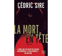 La mort en tête: Un thriller ensorcelant par l'auteur de "Vindicta" et "De fièvre et de sang"