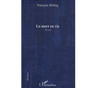 La Mort En Vie