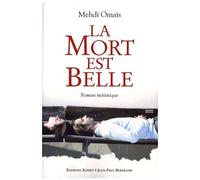 La Mort Est Belle