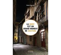 La Mort Est Un Grand Moment De Solitude