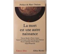La Mort est une autre naissance