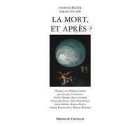 La mort... et après - Patrick Bézier - Presses Chatelet - broché - Essai