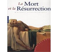 La Mort et la Résurrection