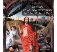 La mort et la résurrection du Christ dans l'art