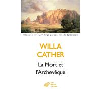 La Mort et l'Archevêque - Willa Cather - Belles Lettres - broché - Roman