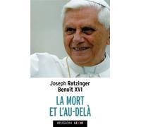 La mort et l'au-dela - Benoît XVI - Cerf - broché - Essai