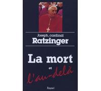 La Mort Et L'au-Delà - Court Traité D'espérance Chrétienne