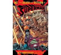 La mort et le retour de Superman Collection du 30e anniversaire