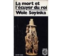 La mort et l'écuyer du roi: Théâtre