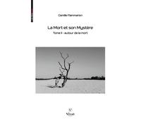 La Mort et son Mystère, tome II - Autour de la Mort - Camille Flammarion - VIVAT - broché - Essai