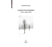 La Mort et son Mystère, tome III - Après la Mort - Camille Flammarion - VIVAT - broché - Essai