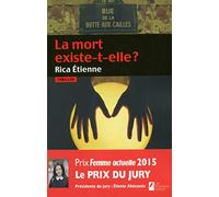La mort existe-t-elle ? Prix du jury Prix Femme Actuelle 2015