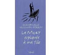 La Mort expliquée à ma fille