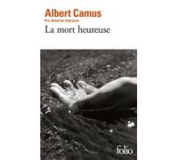 La mort heureuse - Albert Camus - Gallimard - Poche - Roman