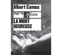 La mort heureuse - Albert Camus - Gallimard - Texte lu (CD) - Textes lus CD