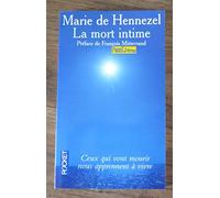 La Mort Intime - Ceux qui vont mourir nous apprennent à vivre