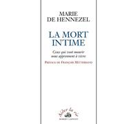 La mort intime – Ceux qui vont mourir nous apprennent à vivre – Éditions Robert Laffont