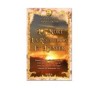 La Mort, la Résurrection et l'Enfer