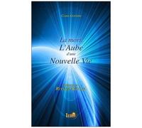 La Mort, L'aube D'une Nouvelle Vie