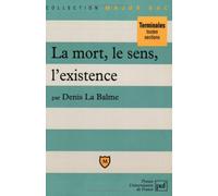 La mort, le sens, l'existence