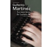 La Mort lente de Luciana B.