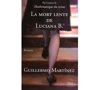 La Mort lente de Luciana B.