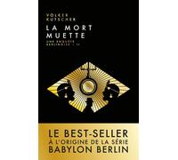 La mort muette Une enquête berlinoise - II - Volker Kutscher - Nouveau Monde Eds - Poche - Roman