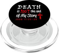 La Mort n'est Pas la Fin de Mon Histoire John 11:25-26 PopSockets PopGrip pour MagSafe