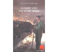 La mort n'est pas notre métier