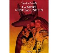 La mort n'est pas une fin Emmanuel Despujol (Dessinateur), Isabelle Bottier (Auteur), Agatha Christie (Auteur)