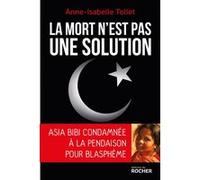 La mort n'est pas une solution Anne-Isabelle Tollet (Auteur)
