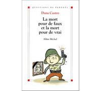 La mort pour de faux et la mort pour de vrai
