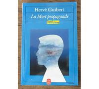 La Mort propagande et autres textes de jeunesse