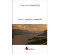 La Mort Quand Tu Nous Prends