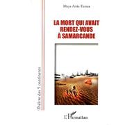 La Mort Qui Avait Rendez-Vous À Samarcande