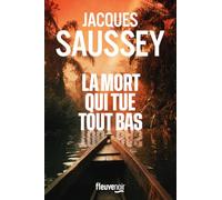 La mort qui tue tout bas