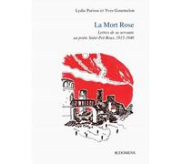 La mort rose: Lettres de sa servante à Saint-Pol-Roux