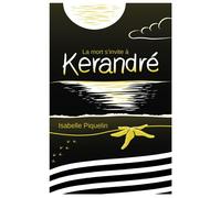 La mort s'invite à Kerandré - Isabelle Piquelin - Librinova - broché - Roman