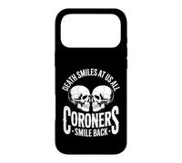 La Mort sourit à Nous Tous drôle Disant du Coroner Coque pour iPhone 17 Pro Max