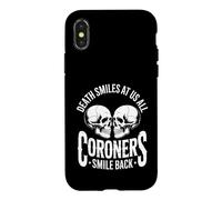 La Mort sourit à Nous Tous drôle Disant du Coroner Coque pour iPhone X/XS