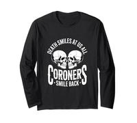 La Mort sourit à Nous Tous drôle Disant du Coroner Manche Longue