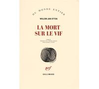 La mort sur le vif - Willem Jan Otten - Gallimard - broché - Roman